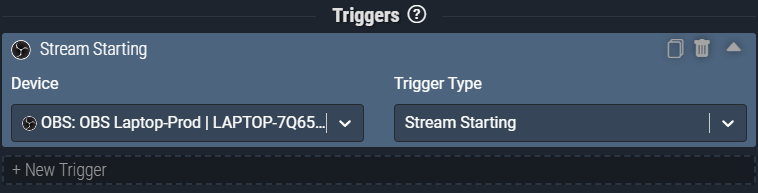 Screenshot: There are no trigger inputs for the Stream Starting trigger.