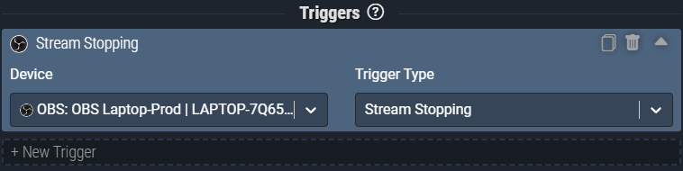 Screenshot: There are no trigger inputs for the Stream Stopping trigger.