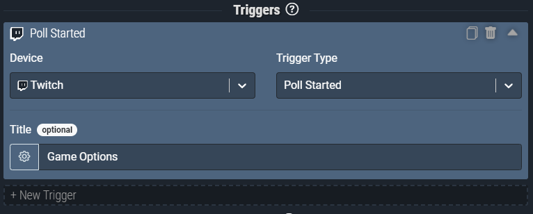 Screenshot: The Poll Started trigger pictured will activate only when a poll with a title of ‘Game Options’ is created and started.